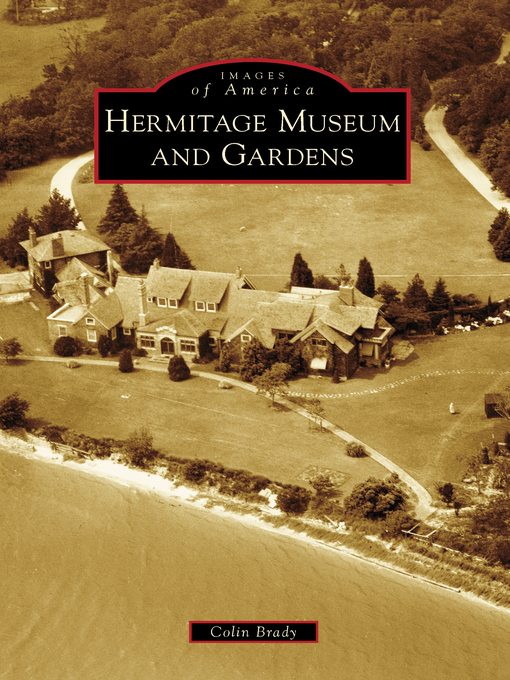 Title details for Hermitage Museum and Gardens by Colin Brady - Available